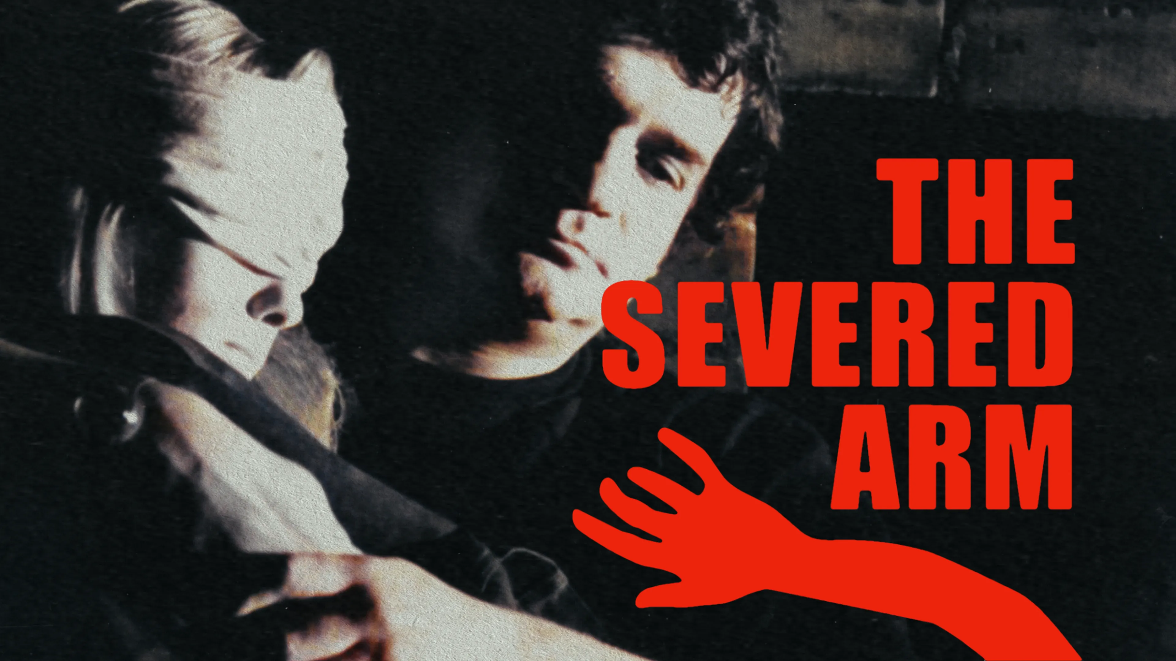 The Severed Arm poster